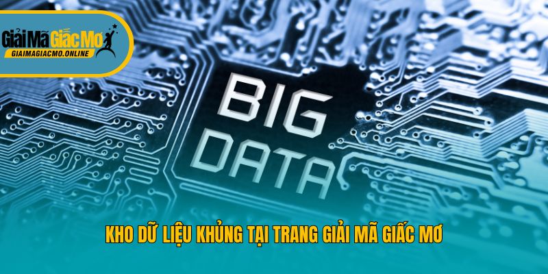 Kho dữ liệu khủng tại trang Giải mã giấc mơ